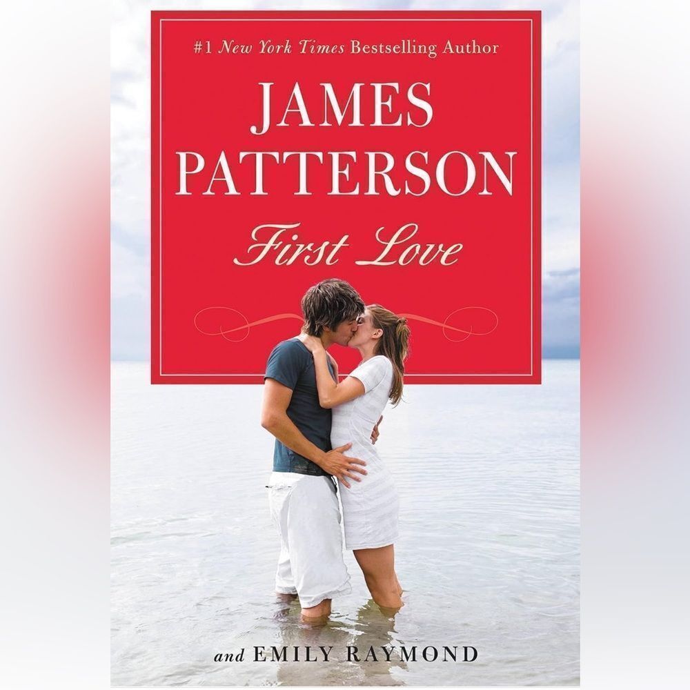 'First Love' a novel by James Patterson